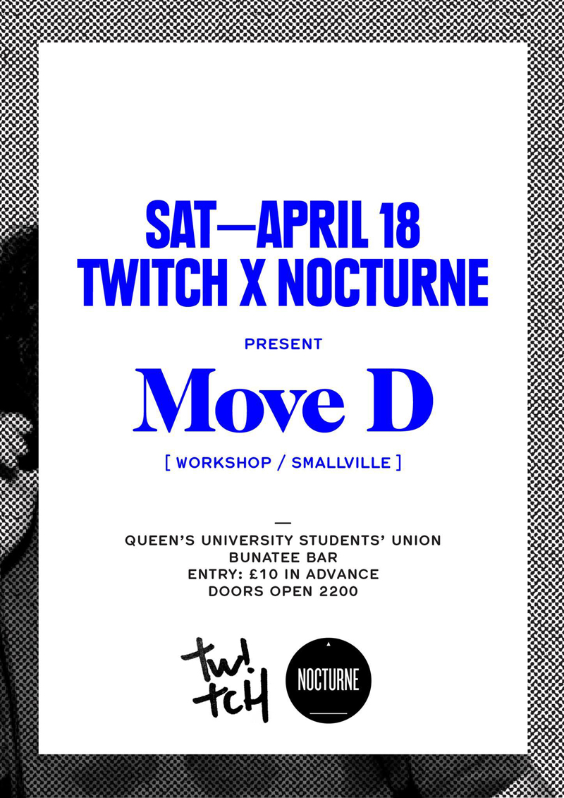 Twitch, Move D, Nocturne, Bunatee Bar, Soundspace, Belfast, Techno, Deep House