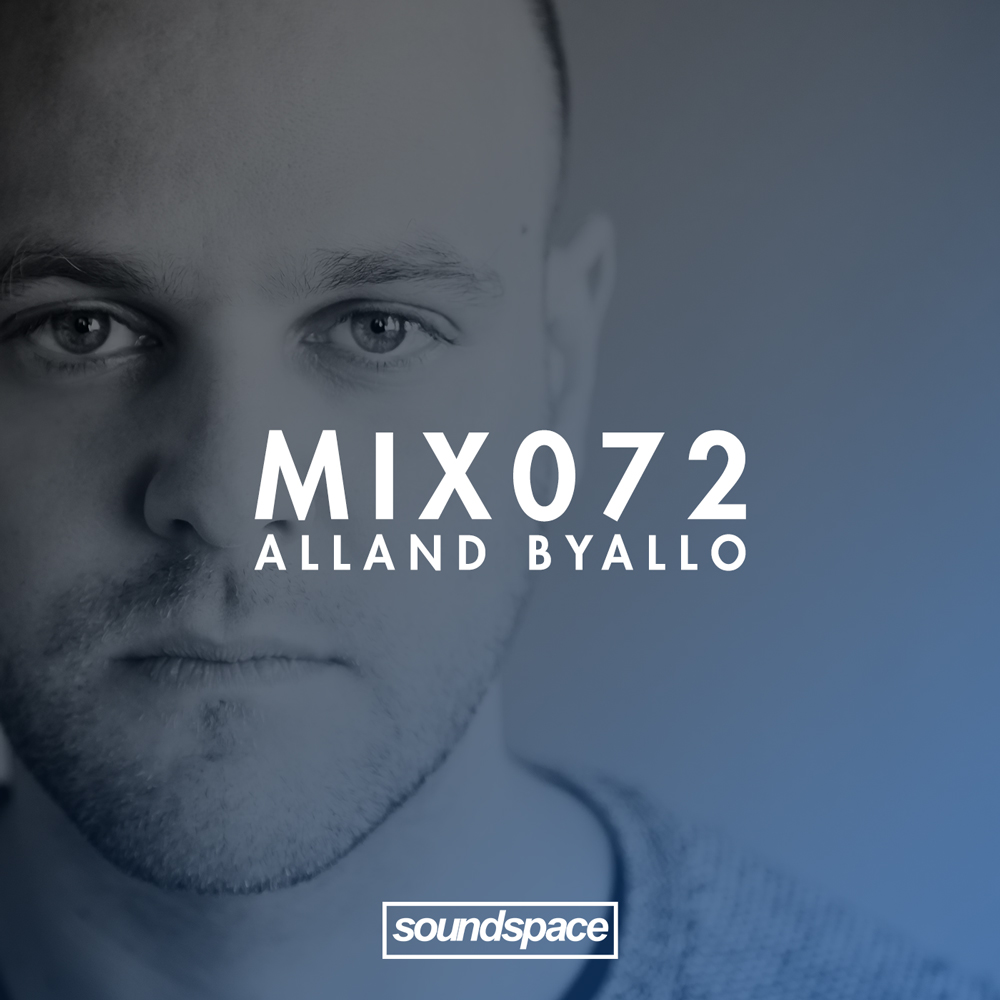 Alland Byallo, Mix, Podcast, Techno, House, Soundspace