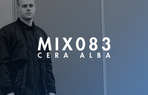 Cera Alba, Mix, Podcast, Soundspace, London